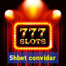 5hbet convidar